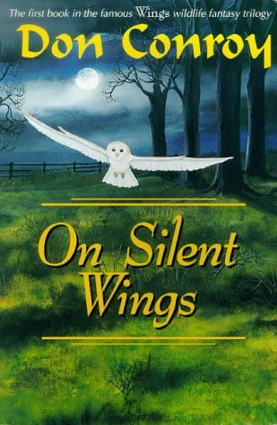 the cover of 'on silent wings' by don conroy.